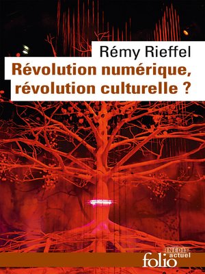 cover image of Révolution numérique, révolution culturelle ?